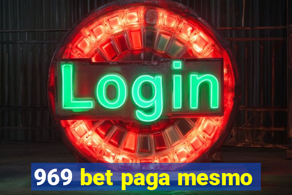 969 bet paga mesmo